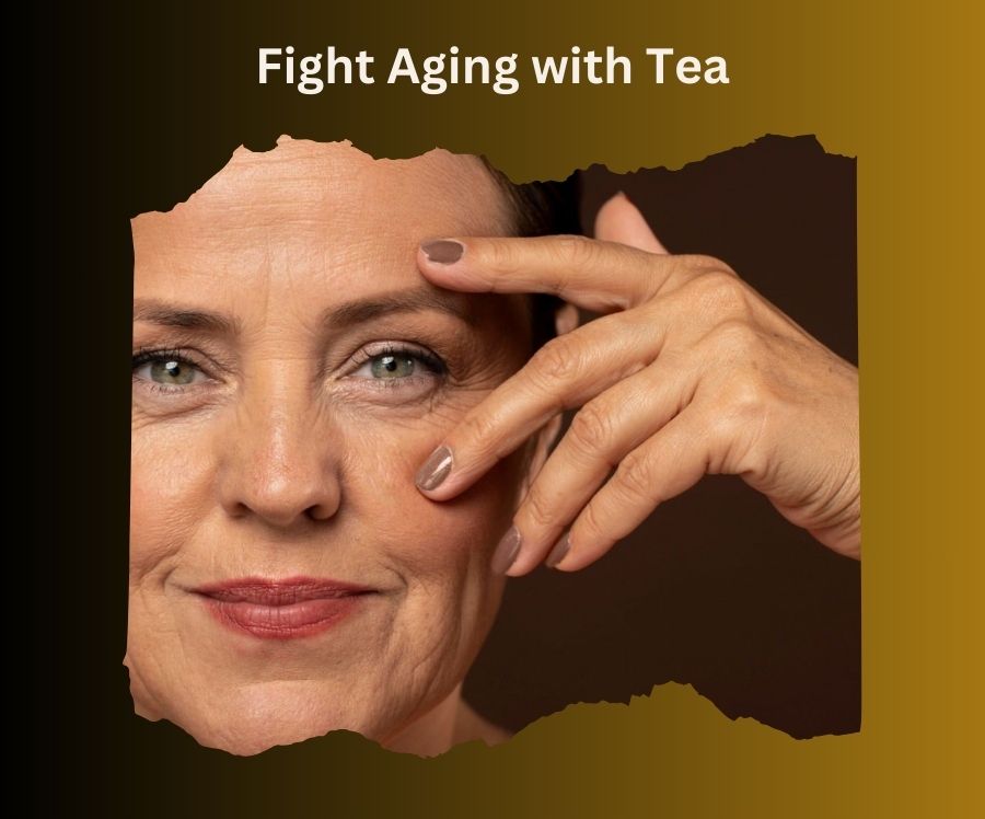 Fight Aging with Tea